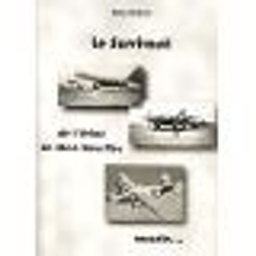 Le Survivant De L'avion De Dien Bien Phu