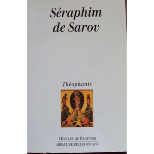 Séraphim De Sarov - Sa Vie