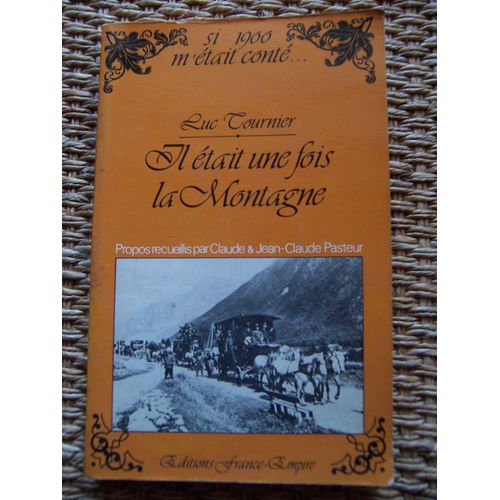 Il Était Une Fois La Montagne.