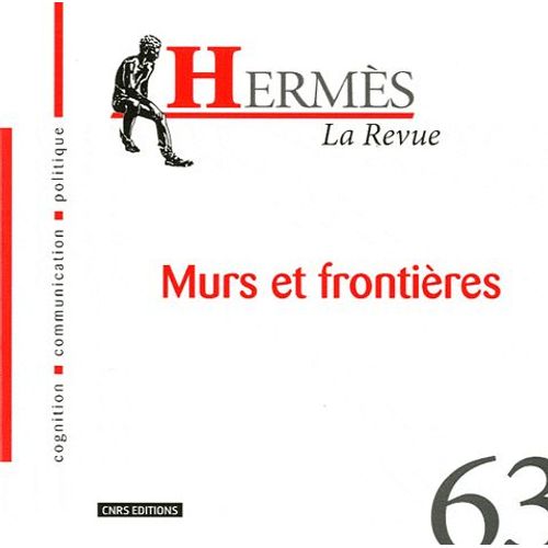 Hermès N° 63 - Murs Et Frontières