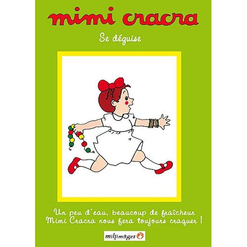Mimi Cracra - Mimi Cracra Se Déguise