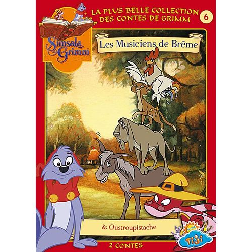 Simsala Grimm - Vol. 6 : Les Musiciens De Brême + Oustropistache
