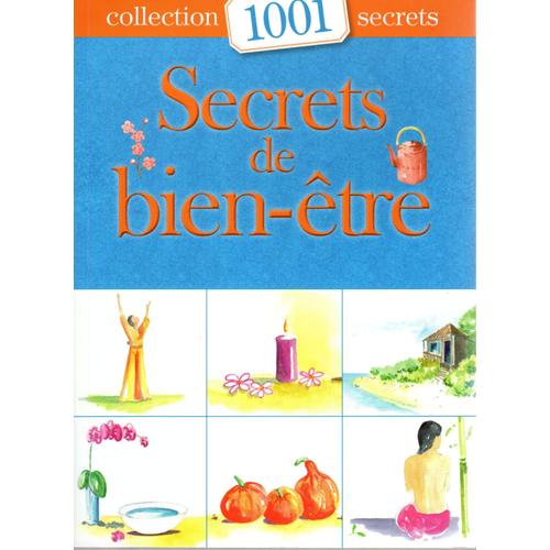 Collection 1001 Secrets - Secrets De Bien-Être