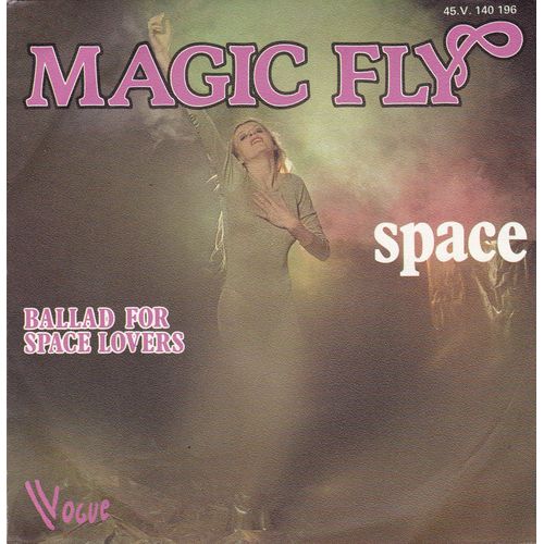 Magic Fly B/W Ballad For Space Lover