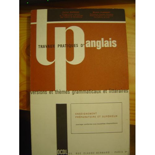 Travaux Pratiques D'anglais Versions Et Thèmes Grammaticaux Et Littéraires