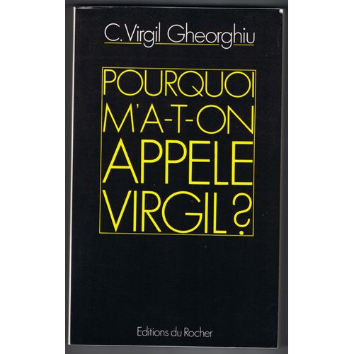 Pourquoi M'a-T-On Appelé Virgil ?