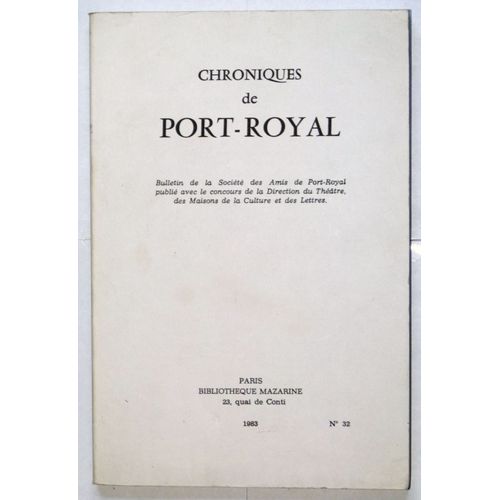 Chroniques De Port-Royal, N 32 : Port-Royal Et L'episcopat