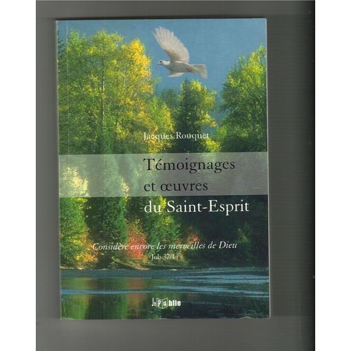 Témoignages Et Oeuvres Du Saint-Esprit