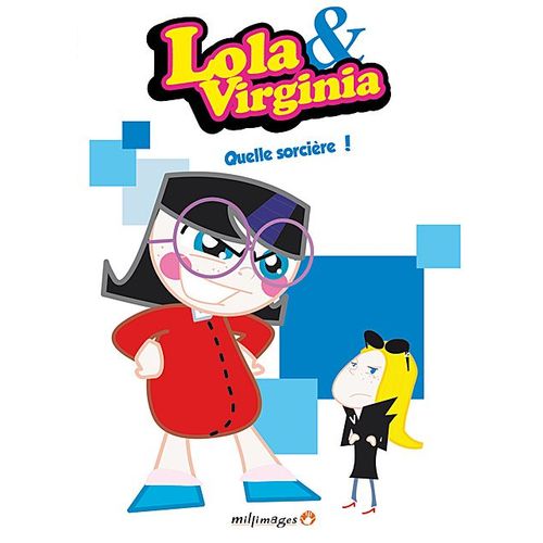 Lola & Virginia - Vol. 4 : Quelle Sorcière !