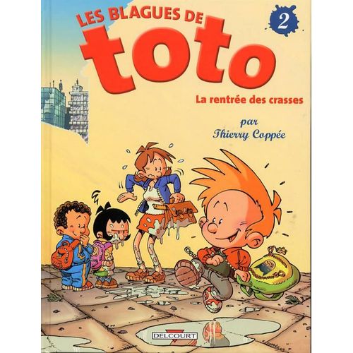 Les Blagues De Toto - La Rentrée Des Crasses