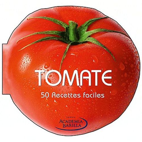 Tomate - 50 Recettes Faciles