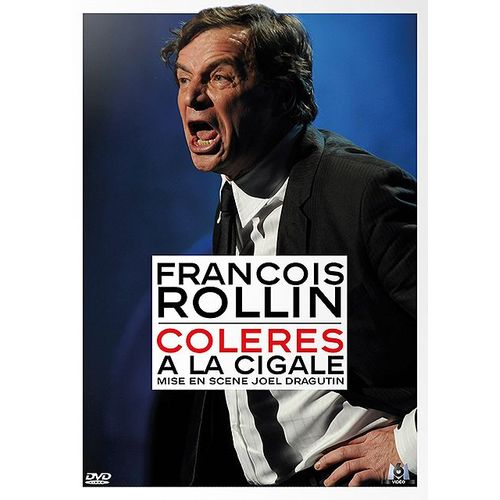 François Rollin - Colères - À La Cigale