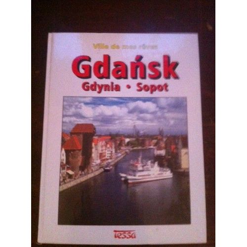 Gdansk Ville De Mes Reves