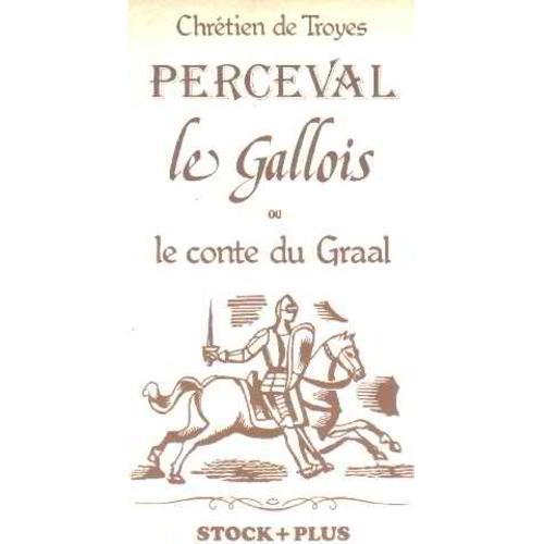 Perceval ou Le conte du Graal' von 'Chretien de Troyes