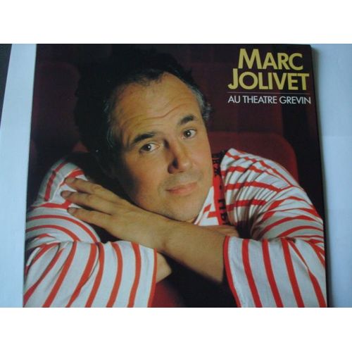 Marc Jolivet Au Théatre Grevin