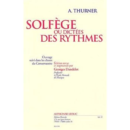 Thurner Solfège Ou Dictées Des Rythmes