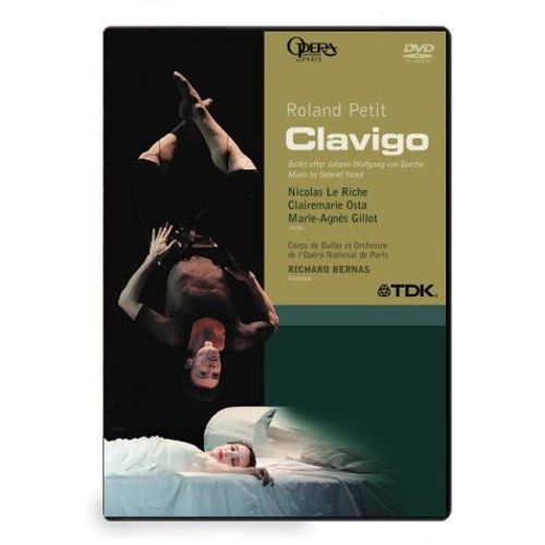 Clavigo (Ballet : Choregraphie De Roland Petit)