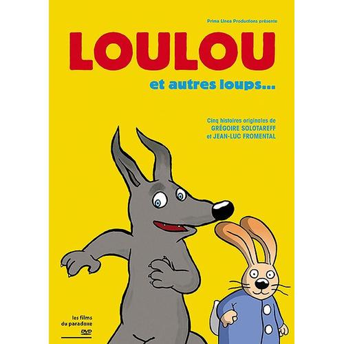 Loulou Et Autres Loups...