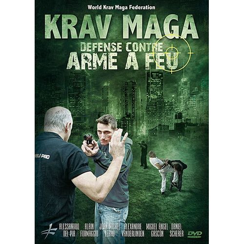 Krav Maga : Défense Contre Arme À Feu