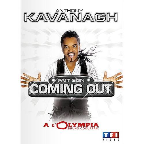 Anthony Kavanagh - Anthony Kavanagh Fait Son Coming Out À L'olympia