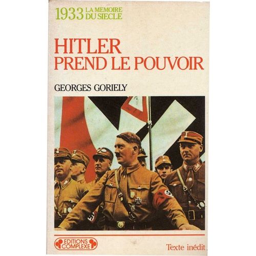 Hitler Prend Le Pouvoir - 1933