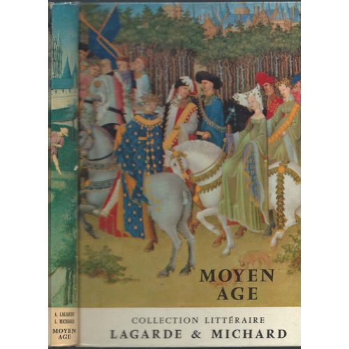 Le Lagarde Michard -  Moyen Age - Xvième Siecle