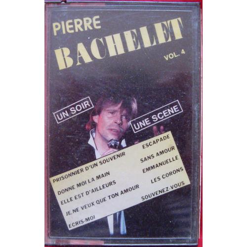 Pierre Bachelet Vol 4 "Un Soir Une Scene"
