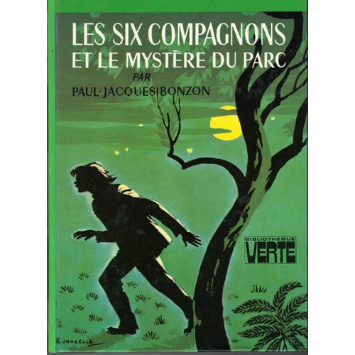 Les Six Compagnons Et Le Mystere Du Parc