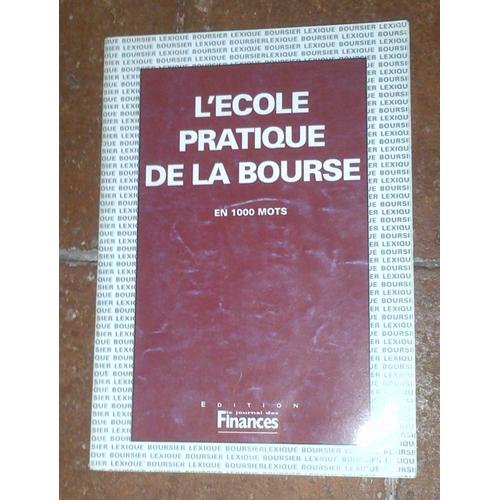 L'ecole Pratique De La Bourse En 1000 Mots, Par Vincent Haderer