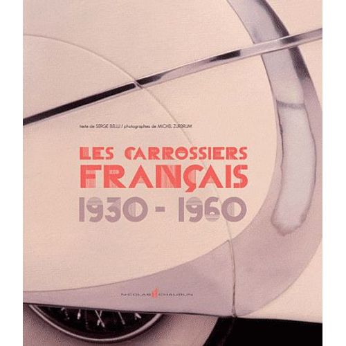 A French Touch Of Class - Les Ateliers De Carrosserie Français 1930-1960