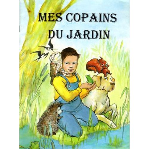 Mes Copains Du Jardin