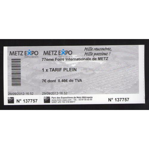 Ticket Billet 77ème Foire Internationale De Metz Metzexpo 29/09/2012 N° 137757