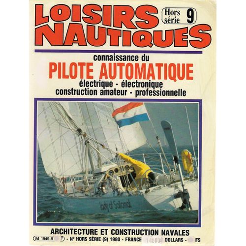 Loisirs Nautiques / Hors Série N°9 / Connaissance Du Pilote Automatique