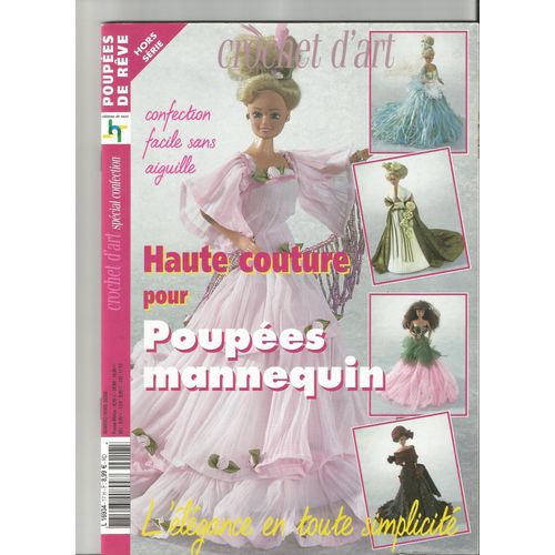 Crochet D'art Hors-Série N° 17 : Haute Couture Pour Poupée Mannequin