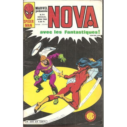 Nova N° 54 : Peter Parker Alias L'araignée + Spider-Woman + Les 4 Fantastiques