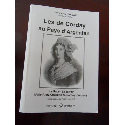 Les De Corday Au Pays D'argentan