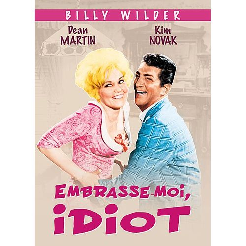 Embrasse Moi, Idiot