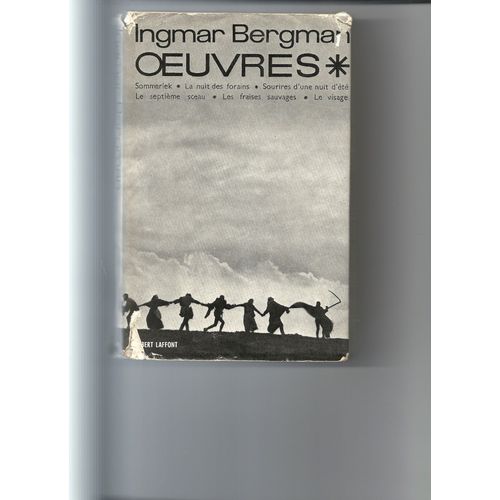 Oeuvres. Sommarlek. - La Nuit Des Forains. - Sourires D'une Nuit D'été. - Le Septième Sceau. - Les Fraises Sauvages. - Le Visage