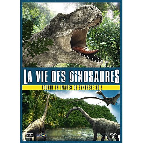 La Vie Des Dinosaures