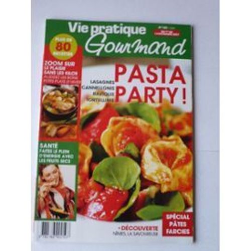 Vie Pratique Gourmand  N° 123 : Pasta Party