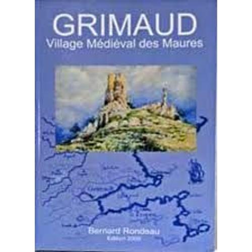 Grimaud - Village Médiéval Des Maures