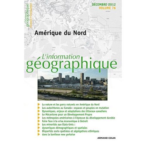 L'information Géographique N° 76, Décembre 2012 - Amérique Du Nord