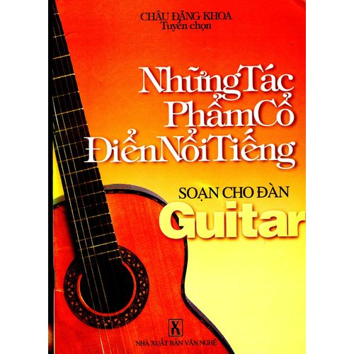 Chau Dang Khoa Tuyen Chon Nhung Tac Pham Co Dien Noi Tieng Soan Cho Dan