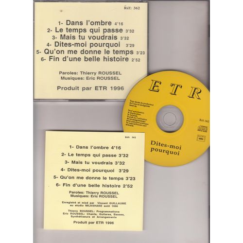 Cd Etr Thierry & Eric Roussel Dites-Moi Pourquoi ? Dans L'ombre  Le Temps Qui Passe Mais