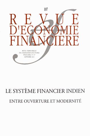 Revue D'économie Financière N° 107, Septembre 20 - Le Système Financier Indien - Entre Ouverture Et Modernité