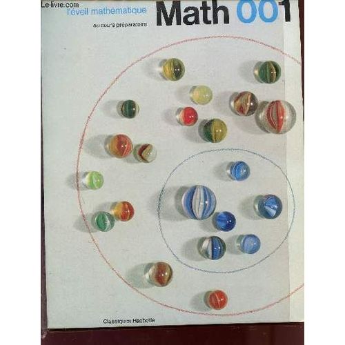 Math 001 / L'eveil Mathematique - Au Cours Preparatoire.
