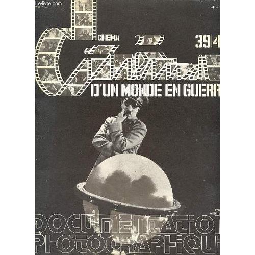 Cinema D'un Monde En Guerre / 39 - 45 / Documentation Photographique / N°6024 / Aout 1976.