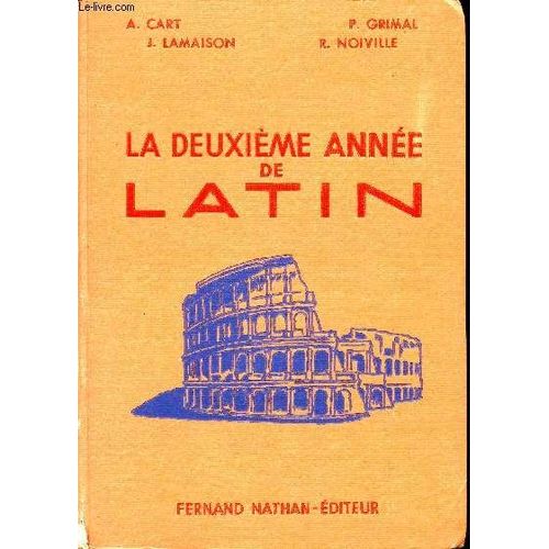 La Deuxieme Annee De Latin.
