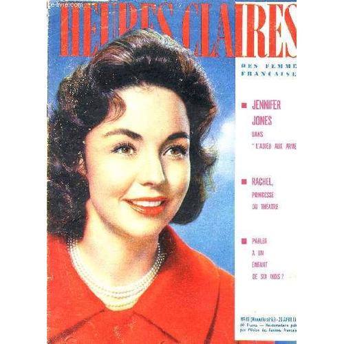 N°61 - 26 Avril 1958 / Jennifer Jones Dans L'adieu Aux Armes - Rachel, Princesse Du Theatre - Parler A Un Enfant De Six Mois? ...