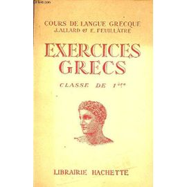 Exercices Grecs - Versions Et Themes / Classe De 1ere / Cours De Langue Grecque.